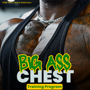 Big Ass Chest - Professional Training Guide